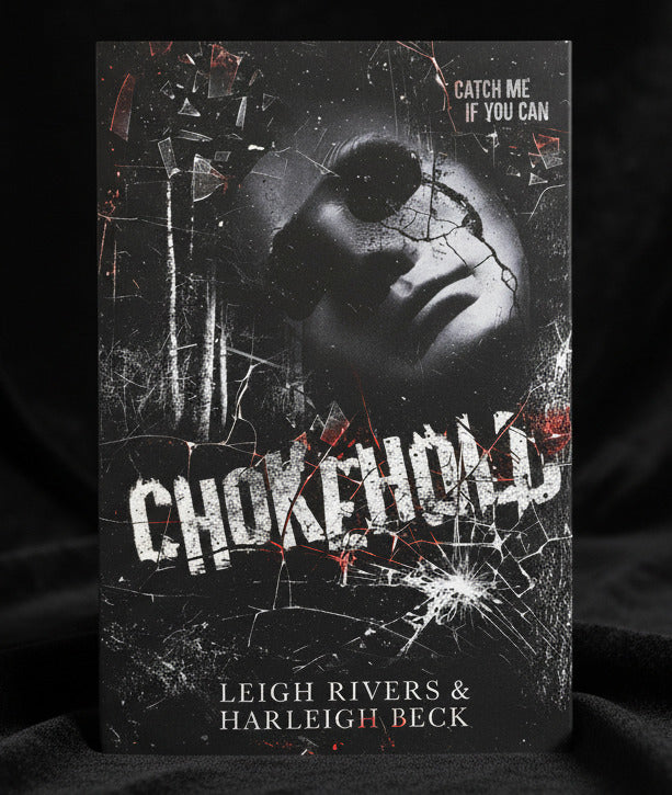 Chokehold, Leigh Rivers & Harleigh Beck (softback) - Book - The Dark Rose Emporium