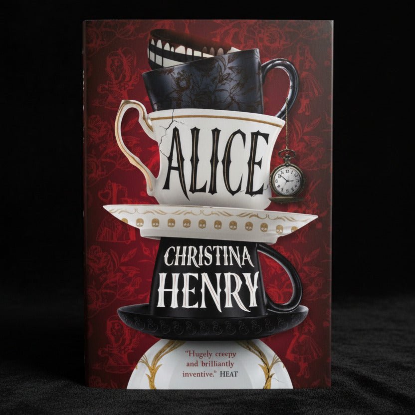 Alice, by Christina Henry (signed hardcover, english edition) - Book - The Dark Rose Emporium