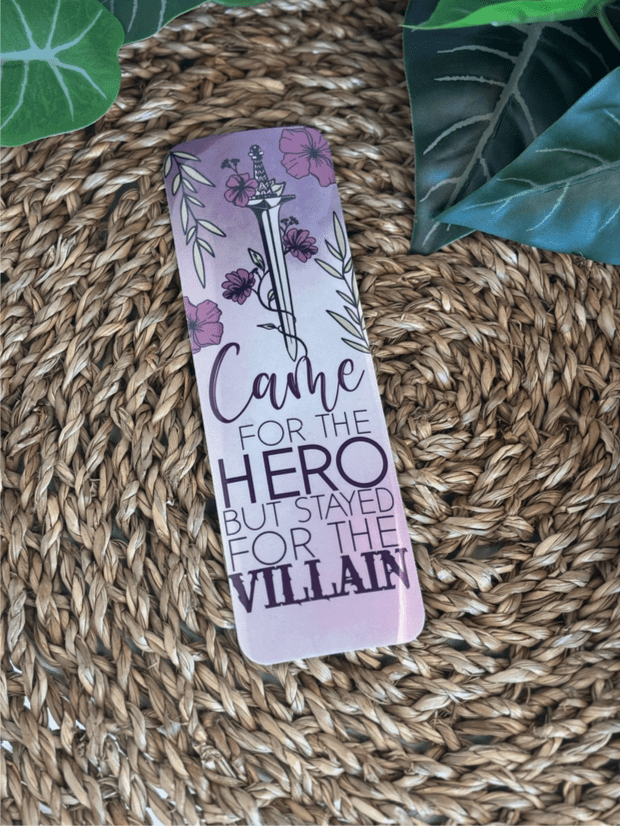 Bookmark - Came For the Hero Stayed For the Villain - Bookmark - The Dark Rose Emporium