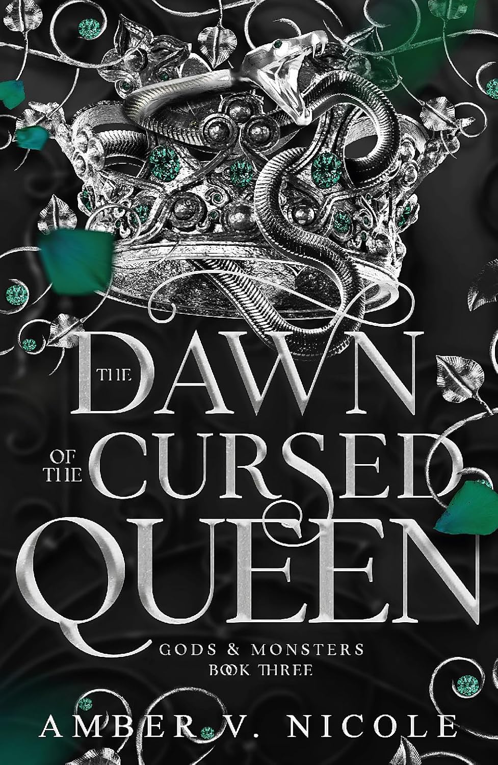The Dawn of the Cursed Queen (Gods And Monsters 3), by Amber V. Nicole (softback, english edition) - Book - The Dark Rose Emporium