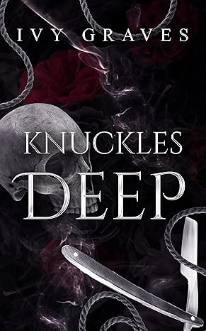Knuckles Deep (Shadows And Obsessions 2), by Ivy Graves (softback, english edition) - Book - The Dark Rose Emporium