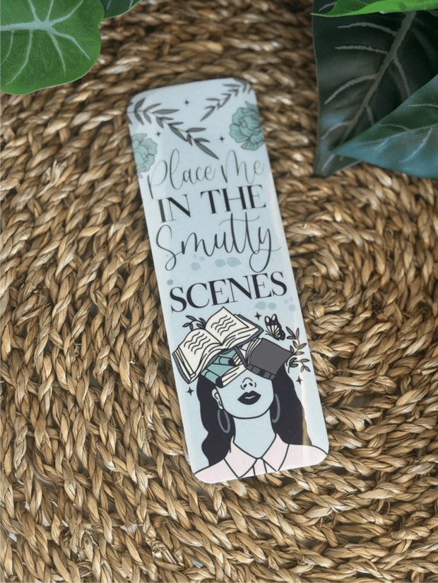 Bookmark - Place Me In the Smutty Scenes - Bookmark - The Dark Rose Emporium