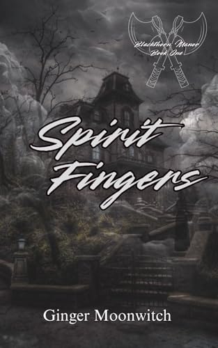 Spirit Fingers, by Ginger Moonwitch (softback, english edition) - Book - The Dark Rose Emporium